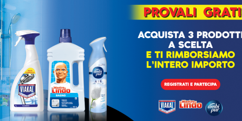 Viakal, Mastro Lindo ed Ambi Pur: acquistali e ricevi un rimborso del 100%